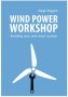boek windpower workshop hugh piggott kopen voor zelfbouw windmolen uit de webwinkel van windenergy4ever windenergy.nl